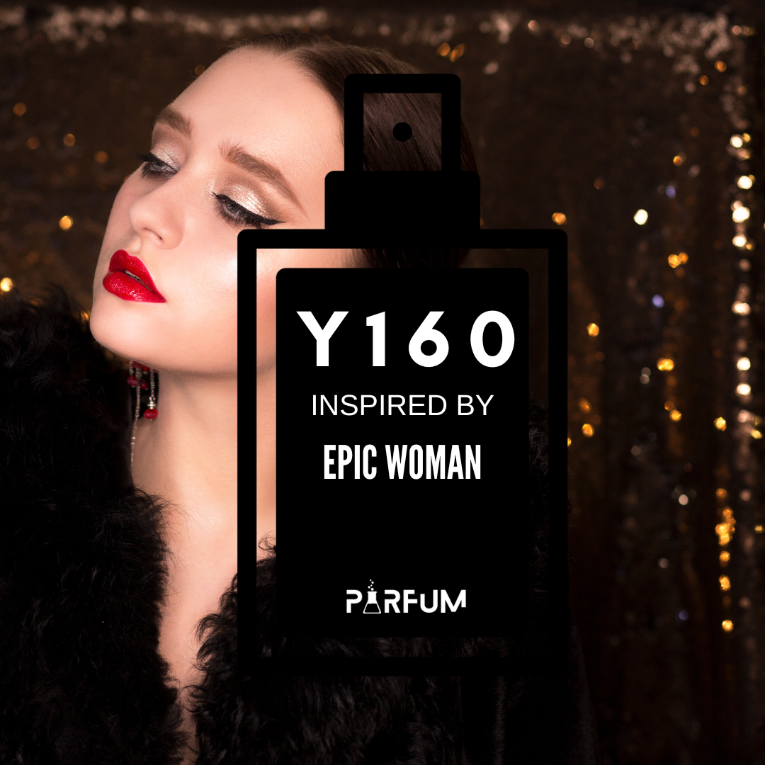 Y160 inspired by "Epic Woman"