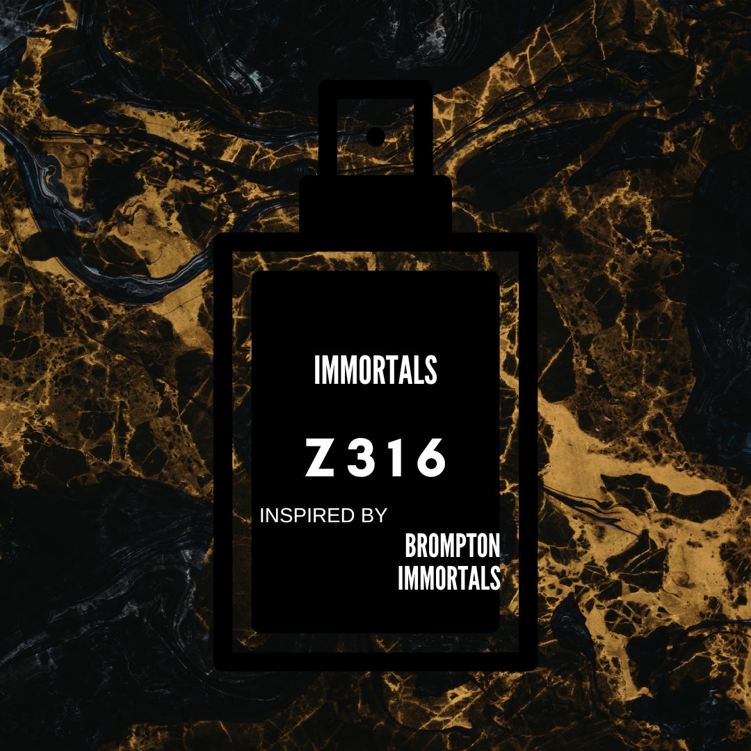 Immortals|Z316 inspired by "Brompton Immortals"
