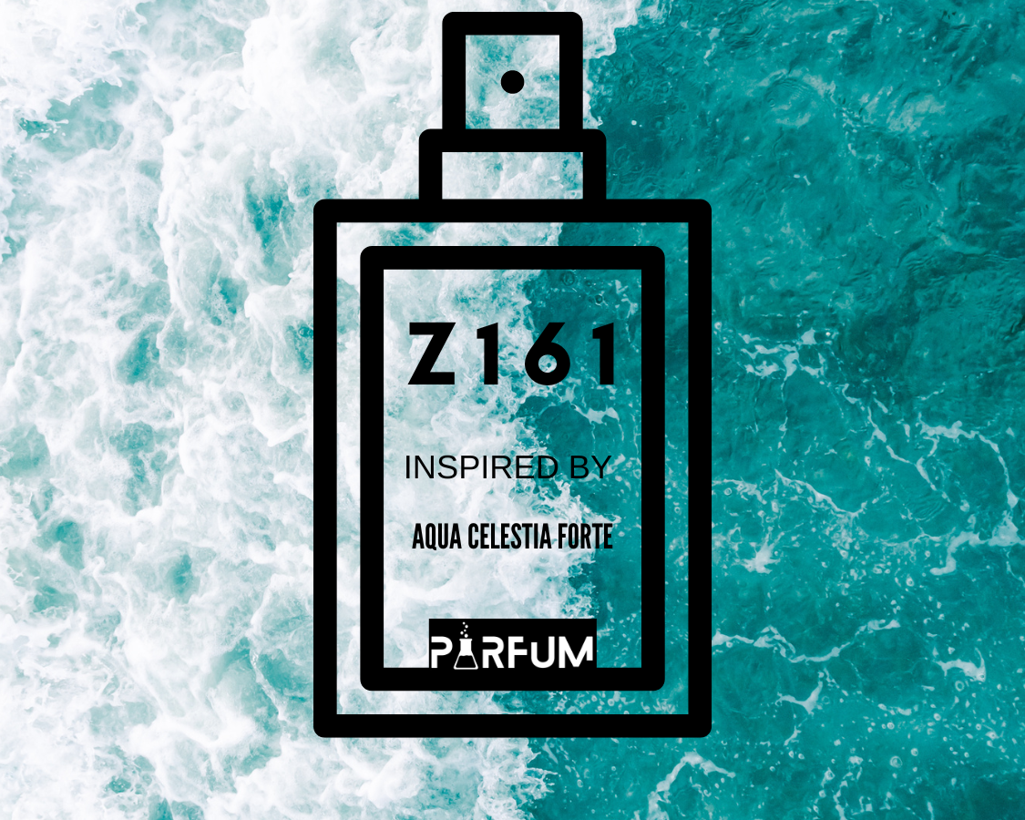 Z161 INSPIRED BY "AQUA CELESTIA FORTE"