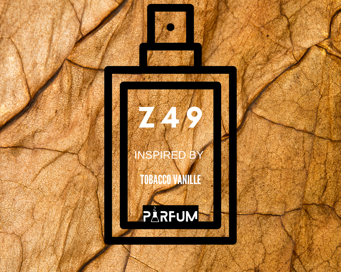 Tobacco & Vanilla-Z49 inspired by "Tobacco Vanille"