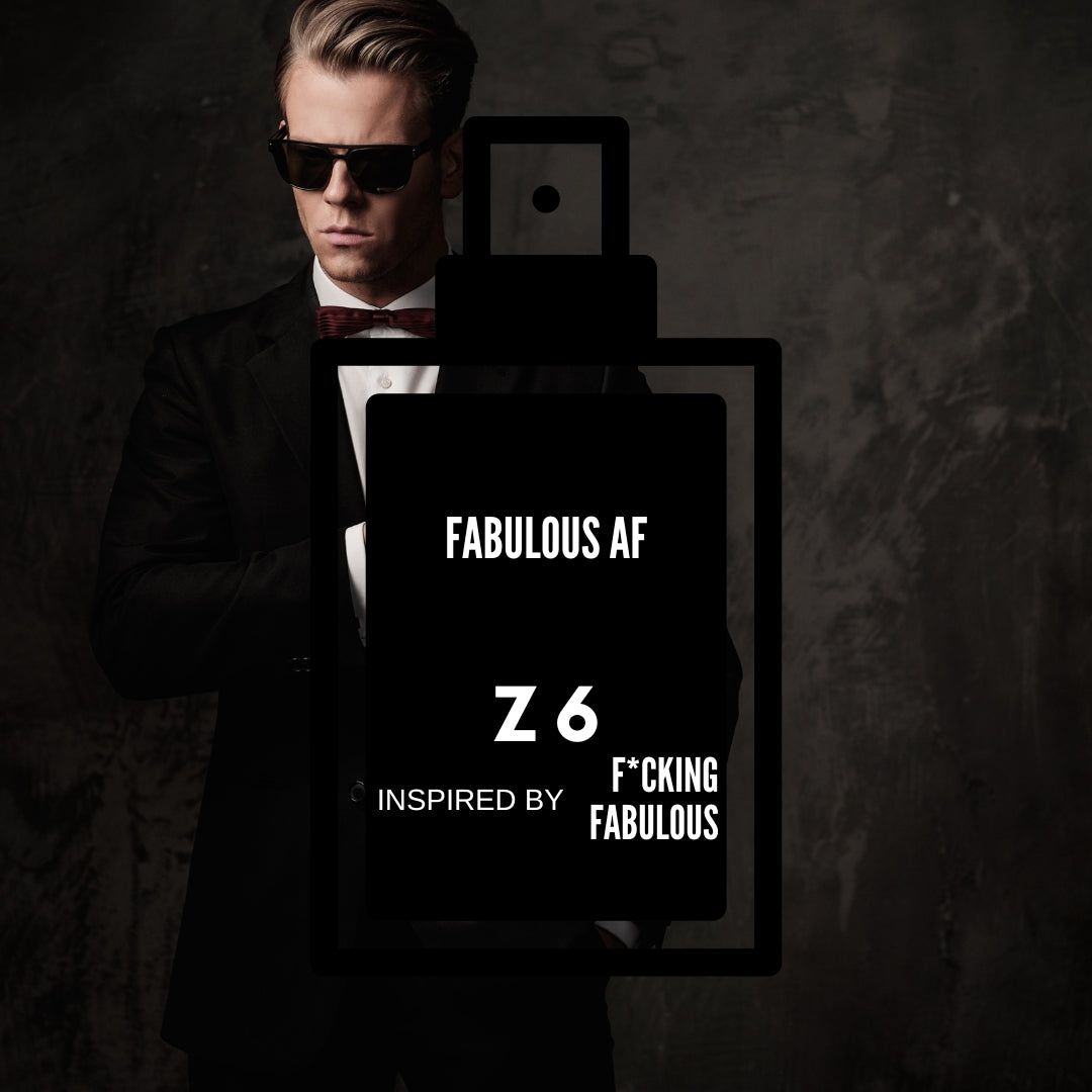 FABULOUS AF-Z6 INSPIRED BY "F**KING FABULOUS"