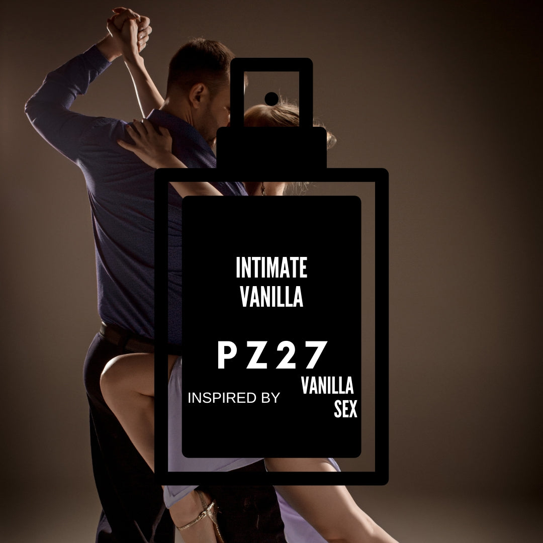 Intimate Vanilla-PZ27 inspired by "Vanilla Sex"