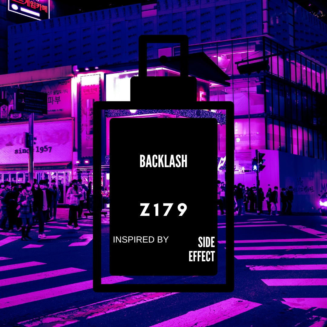 Backlash-Z179 inspired by "Side Effect"