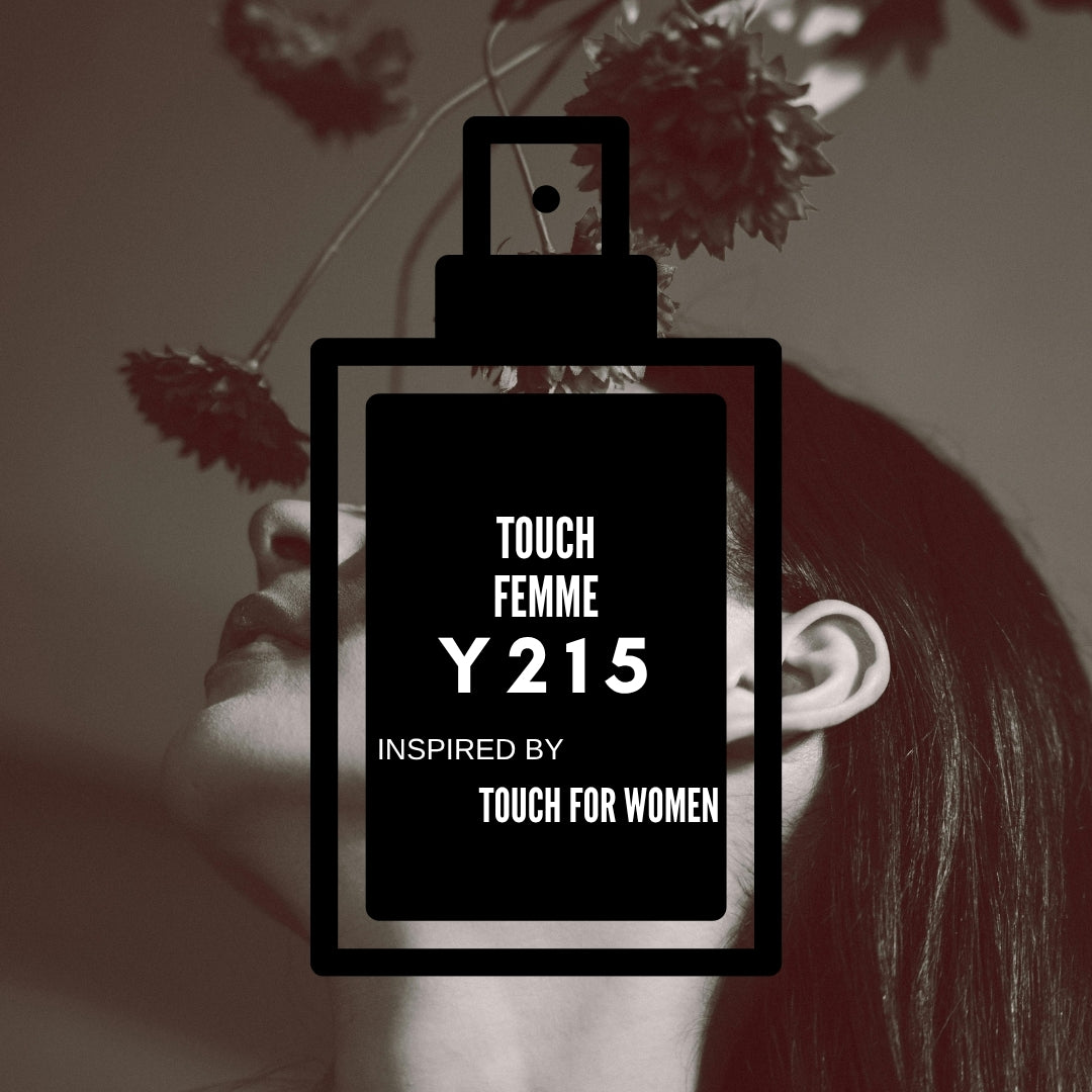 Touch Femme|Y215 inspired by "Touch for Women"