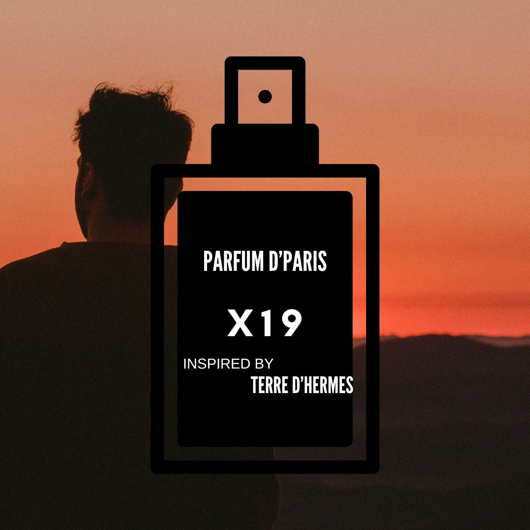 Parfum d'Paris|X19 inspired by "Terre D'Hermes"