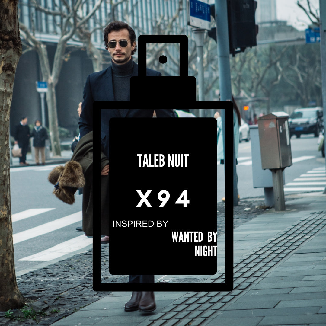 X94 inspired by "Wanted by Night"