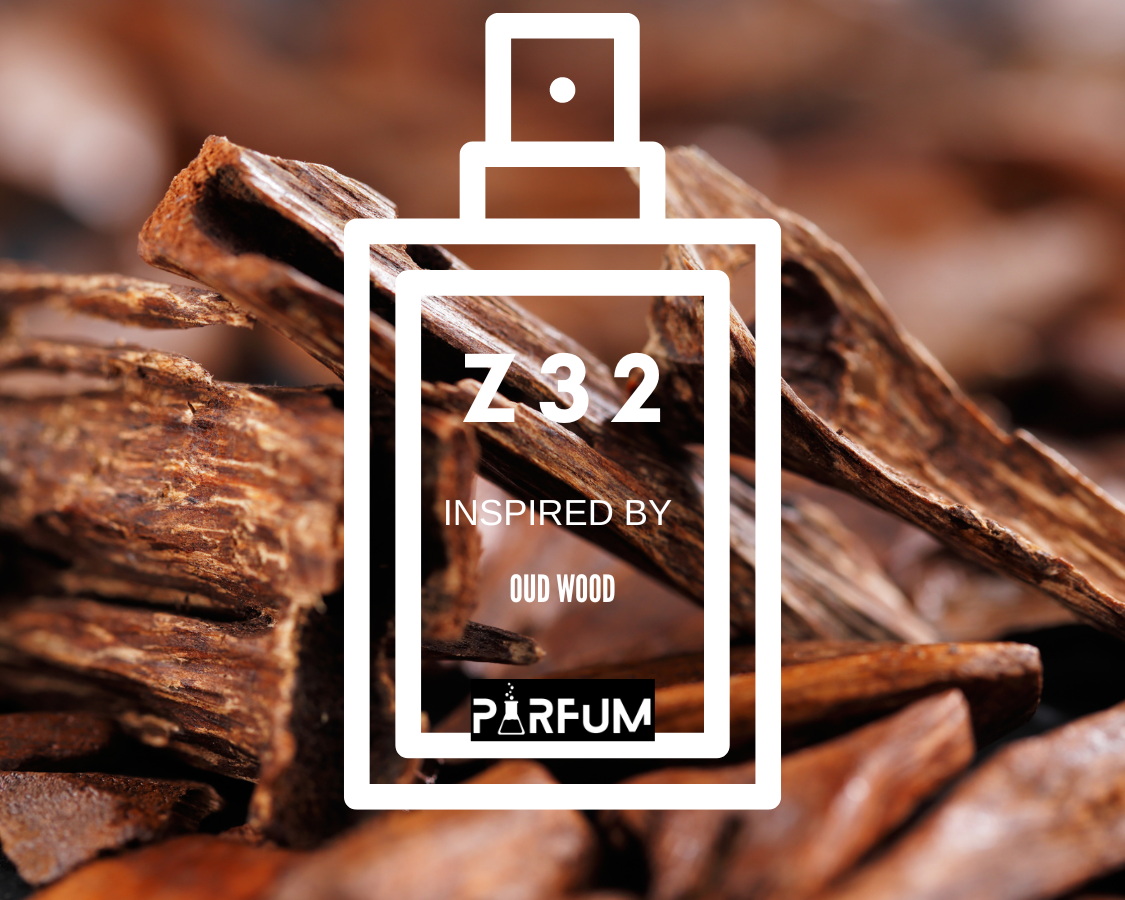 Z32 INSPIRED BY "OUD WOOD"