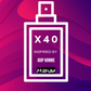 X40 INSPIRED BY "JuuP! HOMME"